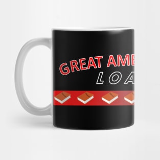 Great american novel: LOADING Mug